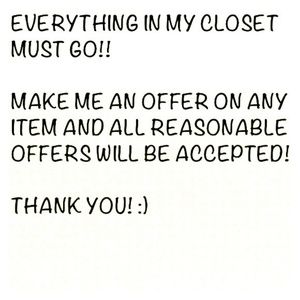 SEND OFFERS. WILL ACCEPT REASONABLE OFFERS